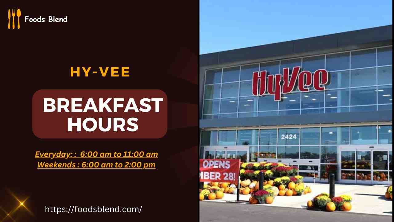 Hy-Vee Breakfast Hours