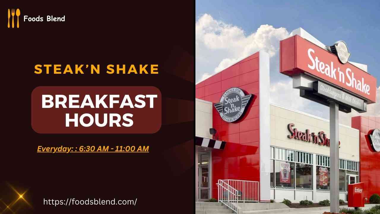 Steak'n Shake Breakfast Hours