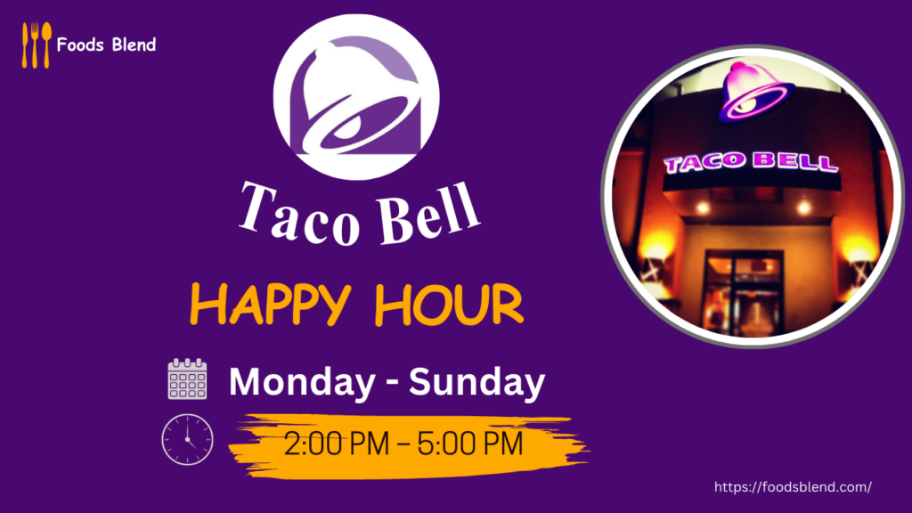Taco bell happy hour time menu and prices 2024